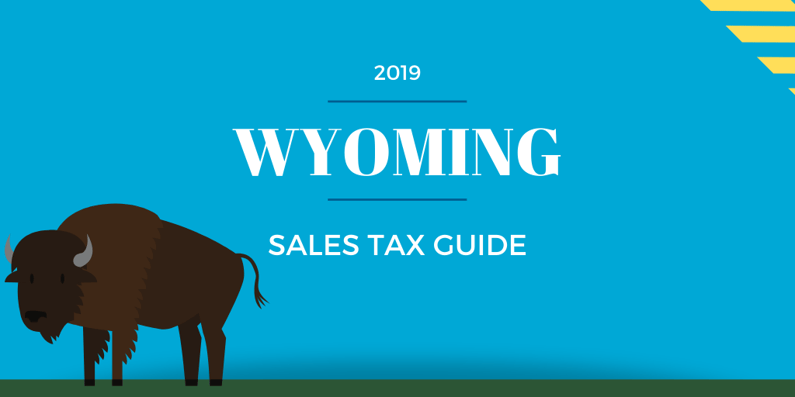 Wyoming Sales Tax Guide